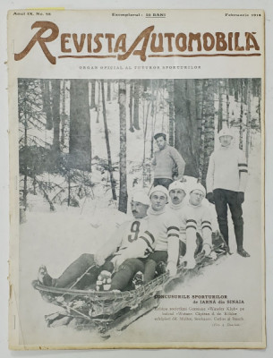 REVISTA AUTOMOBILA , REVISTA ILUSTRATA A TUTUROR SPORTURILOR , ORGAN OFICIAL AL A.C.R. SI AL FEDERATIEI SOC. SPORTIVE DIN ROMANIA , ANUL IX, No. 98, F foto