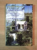 JURNAL SPIRITUAL , INTRE DEVENIRE SI REVENIRE , A TREIA MOSTENIRE ATLANTA de FLORENTINA MATEESCU