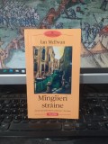 Ian McEwan, M&acirc;ng&acirc;ieri m&icirc;ng&icirc;ieri străine, Polirom, Iași și București 2004, 053