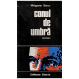 Grigore Zanc - Conul de umbra (cu autograf) - 131051