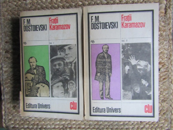 F.M. Dostoievski, "Fratii Karamazov" - volumul 1 si 2, Editura Univers - 1982