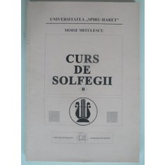 CURS DE SOLFEGII - MOISE MITULESCU