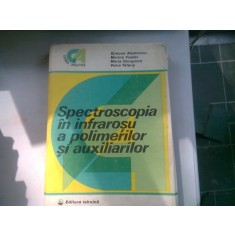 SPECTROSCOPIA IN INFRAROSU A POLIMERILOR SI AUXILIARILOR - SIMONA BADILESCU