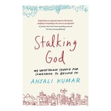 Cumpara ieftin Stalking God, carte in engleza, Anjali Kumar, literatura pentru copii, spiritualitate, cautarea sensului vietii