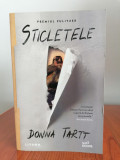 Donna Tartt, Sticletele
