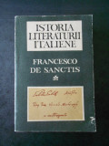 FRANCESCO DE SANCTIS - ISTORIA LITERATURII ITALIENE