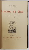 OEUVRES de LECONTE DE LISLE , POEMES BARBARES , SFARSIT DE SEC. XIX