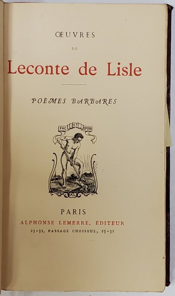 OEUVRES de LECONTE DE LISLE , POEMES BARBARES , SFARSIT DE SEC. XIX