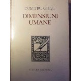 DIMENSIUNI UMANE. ESEURI-DUMITRU GHISE-125837