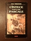Andrei Tamazl&acirc;caru - C&icirc;ntece populare pascale (C&acirc;ntece...)