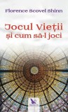 Cumpara ieftin Jocul Vieții și cum să-l joci - Paperback brosat - Florence Scovel Shinn - For You