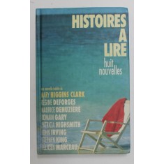 HISTOIRE A LIRE - HUIT NOUVELLES par MARY HIGGINS CLARK ...FELICIEN MARCEAU , 1994