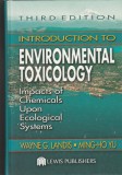 W.G. Landis, Ming-Ho Yu Introduction to environmental toxicology (3rd edition)