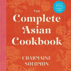 The Complete Asian Cookbook | Charmaine Solomon
