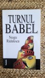 TURNUL BABEL -NEAGU RADULESCU