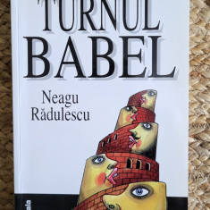 TURNUL BABEL -NEAGU RADULESCU