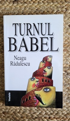 TURNUL BABEL -NEAGU RADULESCU foto