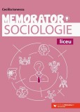 Cumpara ieftin Memorator Sociologie Pentru Liceu. Ed. 2, Cecilia Ionescu - Editura Paralela 45