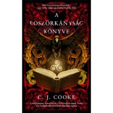 A boszork&aacute;nys&aacute;g k&ouml;nyve - C. J. Cooke