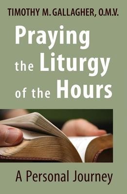 Praying the Liturgy of the Hours: A Personal Journey foto