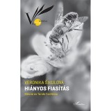 Hi&aacute;nyos fias&iacute;t&aacute;s - Veronika Sikulov&aacute;