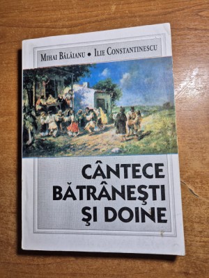 cantece batranesti si doine - din anul 1994 - 328 pag foto