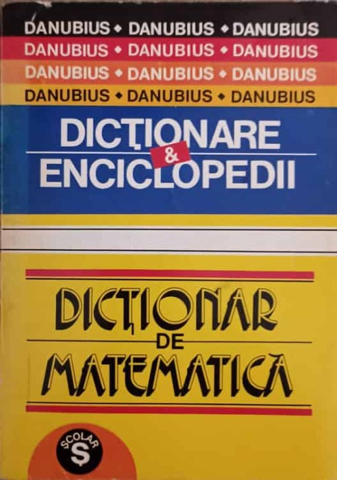 DICTIONAR DE MATEMATICA-COLECTIV-336042