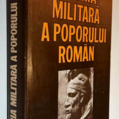 Istoria militara a poporului roman - Vol. 1 - Barnea, Diaconu, Iosipescu, Savu