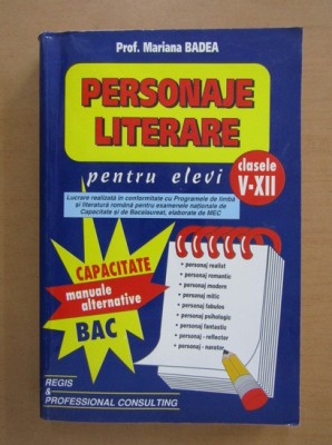 Mariana Badea - Personaje literare pentru elevi, clasele V-XII foto