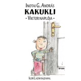 Kakukli - Viktor napl&oacute;ja - Inotai G. Andr&aacute;s