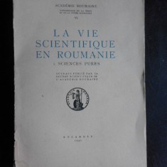 La vie scientifique en Roumanie, sciences pures, vol.VI (carte in limba franceza)