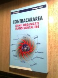 Contracararea crimei organizate transfrontaliere - Emil Hedesiu; Gheorghe Toma