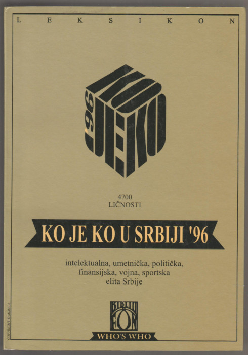 Leksikon - Ko Je Ko U Srbiji 96 / Who&#039;s Who Serbia (lb. sarba)