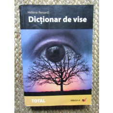 &quot;DICTIONAR DE VISE&quot;, Helene Renard, 2006, Paralela 45