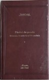 Pasari de prada (3 volume) - Vintila Corbul (editia Adevarul de lux)