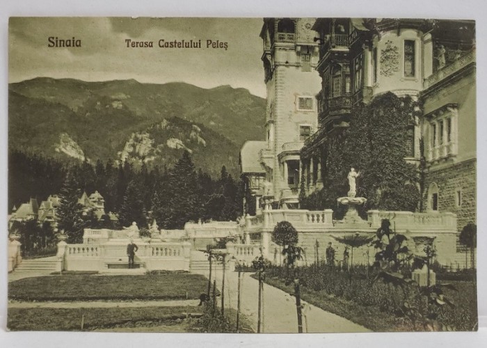 SINAIA , TERASA CASTELULUI PELES , CARTE POSTALA , MONOCROMA, INCEPUTUL SEC. XX