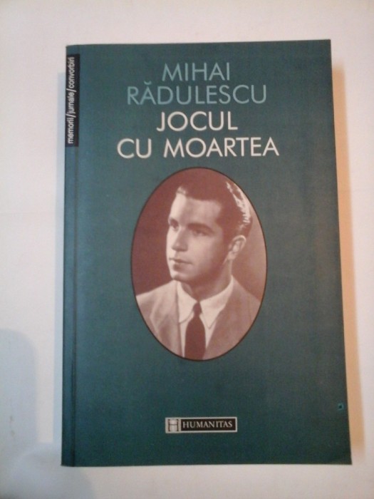 JOCUL CU MOARTEA - MIHAI RADULESCU