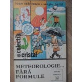METEOROLOGIE... FARA FORMULE-I. STANCESCU, S. BALLIF-232418
