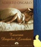 Taverna dogelui Loredan Alberto Ongaro