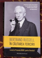 &Icirc;n cautarea fericirii / Bertrand Russell