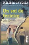 Un soi de fericire - Melissa Da Costa, Editura Trei, 2024, Roman, Fiction Connection