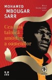 Cea mai tainica amintire a oamenilor - Mohamed Mbougar Sarr, 2018