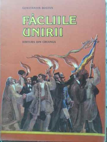 FACLIILE UNIRII. ILUSTRATII DE ROMEO VOINESCU-CONSTANTIN BOSTAN