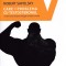 Care-i problema cu testosteronul - Robert Sapolsky