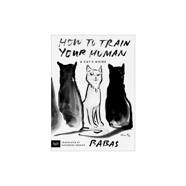How to Train Your Human: A Cat's Guide