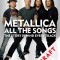Metallica All the Songs: The Story Behind Every Track
