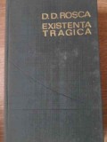 EXISTENTA TRAGICA-D.D. ROSCA-353050