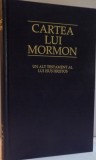 CARTEA LUI MORMON , UN ALT TESTAMENT AL LUI ISUS HRISTOS