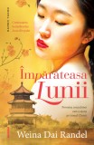 &Icirc;mpărăteasa Lunii - Weina Dai Randel - Editura Nemira
