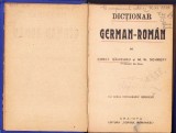 C1141 Dicționar german-rom&acirc;n de C Șăineanu și M W Schroff, Editura Scrisul Rom&acirc;nesc, Craiova